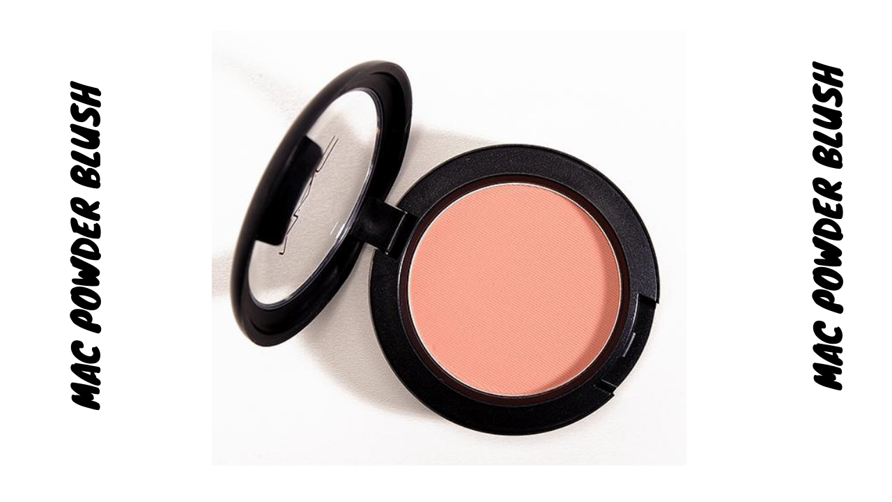 A) MAC POWDER BLUSH